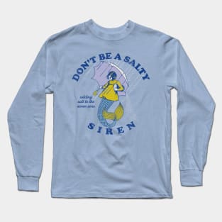 Don't Be A Salty Siren Worn Lts Long Sleeve T-Shirt